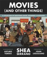 Movies (and Other Things) di Shea Serrano edito da TWELVE