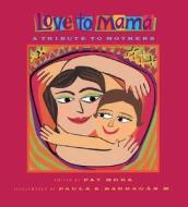 Love to Mama edito da LEE & LOW BOOKS INC