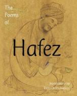 Poems of Hafez di Hafez edito da IBEX Publishers,U.S.