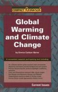 Global Warming and Climate Change: Current Issues di Emma Carlson Berne edito da REFERENCE POINT PR