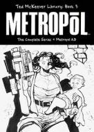 Ted McKeever Library Book 3: Metropol di Ted Mckeever edito da IMAGE COMICS