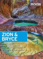 Moon Zion & Bryce (6th ed) di W. C. McRae, Judy Jewell edito da Avalon Travel Publishing