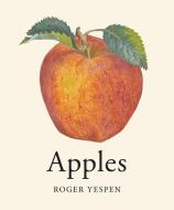 Apples di Roger Yepsen edito da COUNTRYMAN PR