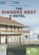The Diggers Rest Hotel di Geoff McGeachin edito da Bolinda Publishing