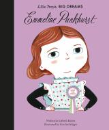 Emmeline Pankhurst di Lisbeth Kaiser edito da Frances Lincoln Publishers Ltd