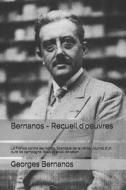 FRE-BERNANOS - RECUEIL DOEUVRE di Georges Bernanos edito da INDEPENDENTLY PUBLISHED