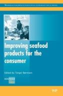 Improving Seafood Products for the Consumer edito da WOODHEAD PUB