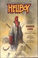 Hellboy di Christopher Golden, Frank Darabont, Guillermo del Toro, Mike Mignola edito da Titan Books Ltd