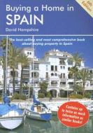 Buying A Home In Spain di David Hampshire edito da Survival Books