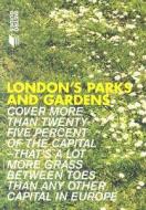 London's Parks and Gardens: Metro Guides di Nana Ocran edito da Metro Publications
