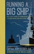 Running a Big Ship di Rory O'Conor edito da The Pool of London Press