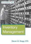 Inventory Management di Steven M. Bragg edito da Accounting Tools
