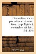 Observations Sur Les Propositions Suivantes di Sans Auteur edito da Hachette Livre - Bnf