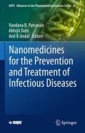 Nanomedicines for the Prevention and Treatment of Infectious Diseases edito da Springer International Publishing