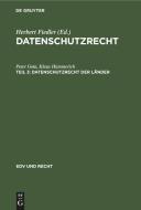 Datenschutzrecht, Teil 3, Datenschutzrecht der Länder di Peter Gola, Klaus Hümmerich edito da De Gruyter