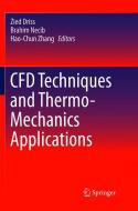 CFD Techniques and Thermo-Mechanics Applications edito da Springer International Publishing