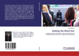 Getting the Word Out di Roger Standing edito da LAP Lambert Academic Publishing