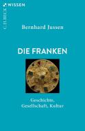 Die Franken di Bernhard Jussen edito da Beck C. H.