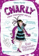 Charly - Meine Chaosfamilie und ich, Band 03 di Tamsyn Murray edito da Egmont Schneiderbuch