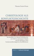 Christologie als Konfliktgeschichte di Thomas Fornet-Ponse edito da Schoeningh Ferdinand GmbH