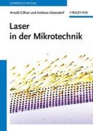 Laser In Der Mikrotechnik di Arnold Gillner, Andreas Ostendorf edito da Wiley-vch Verlag Gmbh