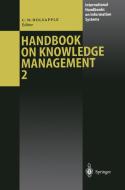 Handbook on Knowledge Management 2 di Clyde Holsapple edito da Springer Berlin Heidelberg