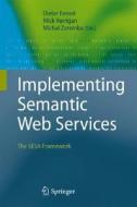 Implementing Semantic Web Services edito da Springer-Verlag GmbH