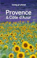 Lonely Planet Reiseführer Provence & Côte d'Azur di Hugh Mcnaughtan, Oliver Berry, Gregor Clark edito da Mairdumont