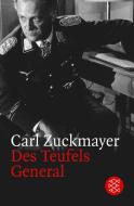 Des Teufels General di Carl Zuckmayer edito da FISCHER Taschenbuch