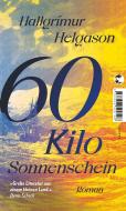 60 Kilo Sonnenschein di Hallgrímur Helgason edito da Tropen