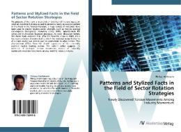 Patterns and Stylized Facts in the Field of Sector Rotation Strategies di Philipp Hürlimann edito da AV Akademikerverlag