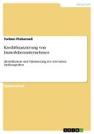 Kreditfinanzierung von Immobilienunternehmen di Torben Pinkerneil edito da GRIN Publishing