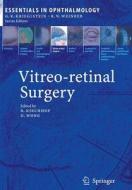 Vitreo-retinal Surgery edito da Springer Berlin Heidelberg