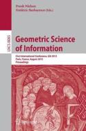 Geometric Science of Information edito da Springer Berlin Heidelberg