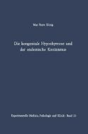 Die kongenitale Hypothyreose und der endemische Kretinismus di M. P. König edito da Springer Berlin Heidelberg