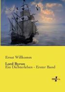 Lord Byron di Ernst Willkomm edito da Vero Verlag