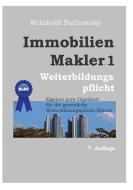 Immobilien-Makler 1 Weiterbildungspflicht di Reinhold Pachowsky edito da Books on Demand