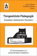 Tiergestützte Pädagogik edito da Schneider Verlag GmbH