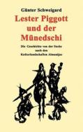 Lester Piggott Und Der M Nedschi di G Nter Schweigard edito da Books On Demand