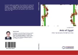 Ants of Egypt di Mostafa Sharaf edito da LAP Lambert Academic Publishing