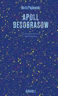 Apoll Besobrasow di Boris Poplawski edito da Guggolz Verlag