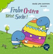 Frohe Ostern, kleine Socke! di Henrike Lippa edito da Oetinger 34