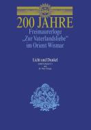 200 Jahre Freimaurerloge "Zur Vaterlandsliebe" im Orient Wismar di Detlef Schmidt, Peter Prange edito da Salier Verlag