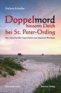 Doppelmord hinterm Deich bei St. Peter-Ording di Stefanie Schreiber edito da servitus Verlag