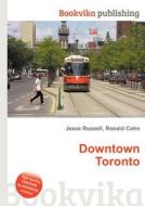 Downtown Toronto edito da Book On Demand Ltd.