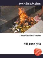 Hell Bank Note di Jesse Russell, Ronald Cohn edito da Book On Demand Ltd.