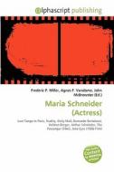 Maria Schneider (actress) edito da Alphascript Publishing