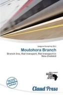 Moutohora Branch edito da Claud Press