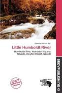 Little Humboldt River edito da Brev Publishing