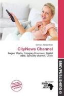 Citynews Channel edito da Brev Publishing